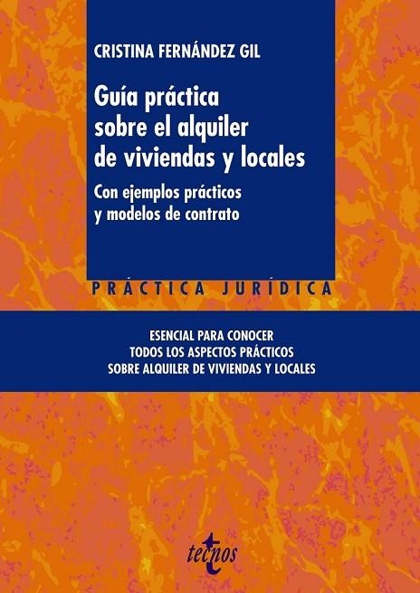 GUÍA PRÁCTICA SOBRE EL ALQUILER DE VIVIENDAS Y LOCALES | 9788430965625 | FERNÁNDEZ GIL, CRISTINA | Llibreria Online de Vilafranca del Penedès | Comprar llibres en català