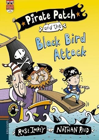 PIRATE PATCH AND THE BLACK BIRD ATTACK | 9788426398406 | IMPEY, ROSE / REED, NATHAN | Llibreria Online de Vilafranca del Penedès | Comprar llibres en català