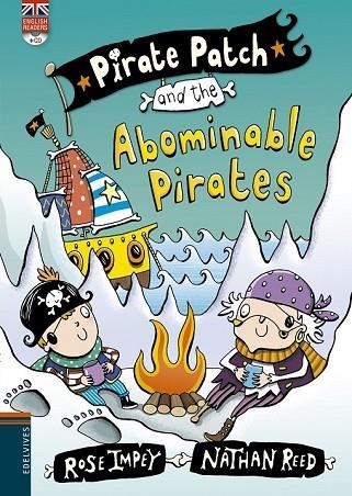 PIRATE PATCH AND THE ABOMINABLE PIRATES | 9788426398390 | IMPEY, ROSE / REED, NATHAN | Llibreria Online de Vilafranca del Penedès | Comprar llibres en català