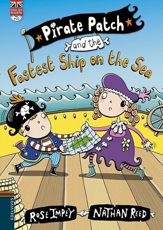 PIRATE PATCH AND THE FASTEST SHIP ON THE SEA | 9788426398451 | IMPEY, ROSE / REED, NATHAN | Llibreria Online de Vilafranca del Penedès | Comprar llibres en català