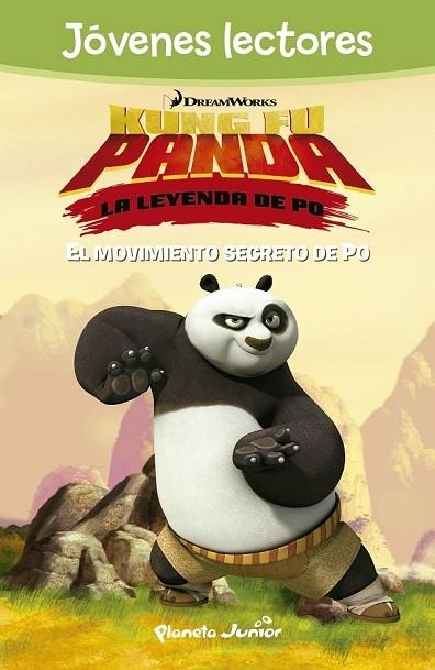 KUNG FU PANDA EL MOVIMIENTO SECRETO DE PO | 9788408142409 | DREAMWORKS | Llibreria Online de Vilafranca del Penedès | Comprar llibres en català