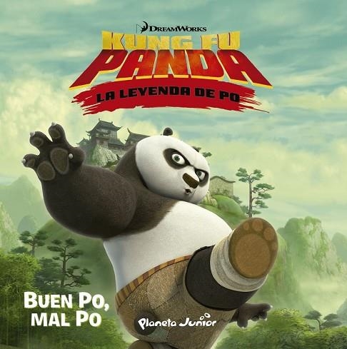 KUNG FU PANDA BUEN PO MAL PO | 9788408142386 | DREAMWORKS | Llibreria Online de Vilafranca del Penedès | Comprar llibres en català