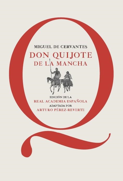 DON QUIJOTE DE LA MANCHA | 9788468025384 | CERVANTES, MIGUEL DE/PÉREZ-REVERTE, ARTURO | Llibreria Online de Vilafranca del Penedès | Comprar llibres en català