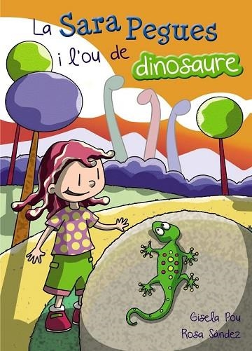 LA SARA PEGUES I L'OU DE DINOSAURE | 9788448936044 | POU, GISELA | Llibreria Online de Vilafranca del Penedès | Comprar llibres en català