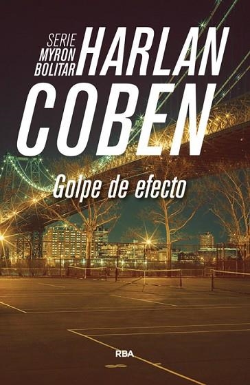 GOLPE DE EFECTO | 9788490565032 | COBEN, HARLAN | Llibreria L'Odissea - Libreria Online de Vilafranca del Penedès - Comprar libros