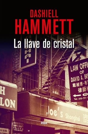 LA LLAVE DE CRISTAL | 9788490066645 | HAMMETT, DASHIELL | Llibreria Online de Vilafranca del Penedès | Comprar llibres en català