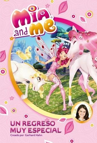 MIA AND ME UN REGRESO MUY ESPECIAL  | 9788448843694 | AA. VV. | Llibreria Online de Vilafranca del Penedès | Comprar llibres en català