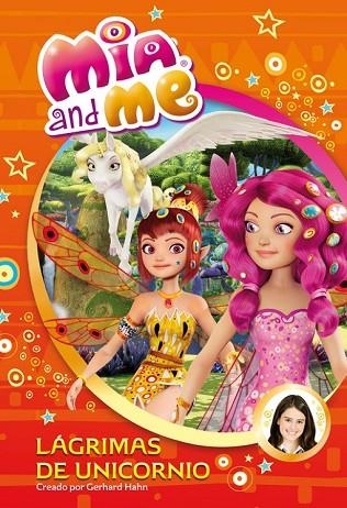 MIA AND ME 7 LÁGRIMAS DE UNICORNIO | 9788448843687 | AA. VV. | Llibreria Online de Vilafranca del Penedès | Comprar llibres en català