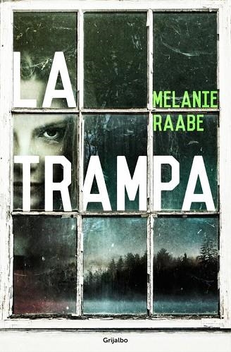 LA TRAMPA | 9788425353352 | RAABE, MÉLANIE | Llibreria L'Odissea - Libreria Online de Vilafranca del Penedès - Comprar libros