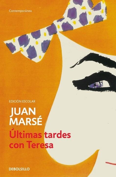 ÚLTIMAS TARDES CON TERESA ( ED. ESCOLAR ) | 9788490628102 | MARSE, JUAN | Llibreria L'Odissea - Libreria Online de Vilafranca del Penedès - Comprar libros