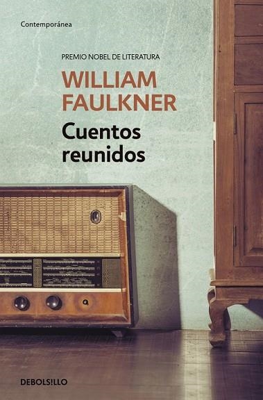 CUENTOS REUNIDOS | 9788490625460 | FAULKNER, WILLIAM | Llibreria L'Odissea - Libreria Online de Vilafranca del Penedès - Comprar libros