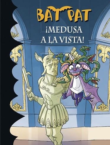 BAT PAT 35 MEDUSA A LA VISTA | 9788490434376 | PAVANELLO, ROBERTO | Llibreria L'Odissea - Libreria Online de Vilafranca del Penedès - Comprar libros