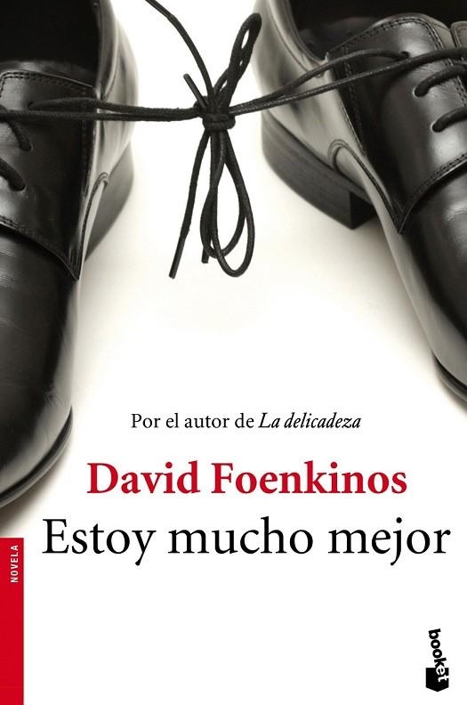 ESTOY MUCHO MEJOR | 9788432224751 | FOENKINOS, DAVID | Llibreria Online de Vilafranca del Penedès | Comprar llibres en català