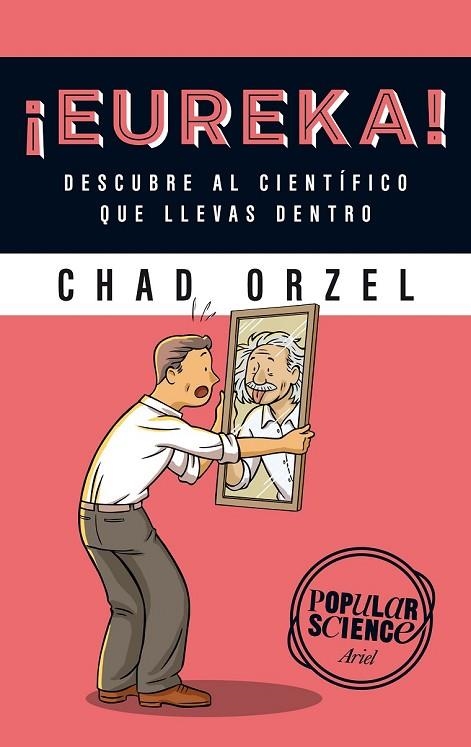 EUREKA | 9788434422315 | ORZEL, CHAD | Llibreria Online de Vilafranca del Penedès | Comprar llibres en català