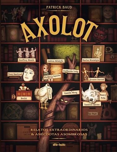 AXOLOT | 9788415850786 | BAUD, PATRICK | Llibreria Online de Vilafranca del Penedès | Comprar llibres en català