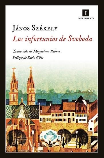 LOS INFORTUNIOS DE SVOBODA | 9788415979609 | SZÉKELY, JÁNOS | Llibreria Online de Vilafranca del Penedès | Comprar llibres en català