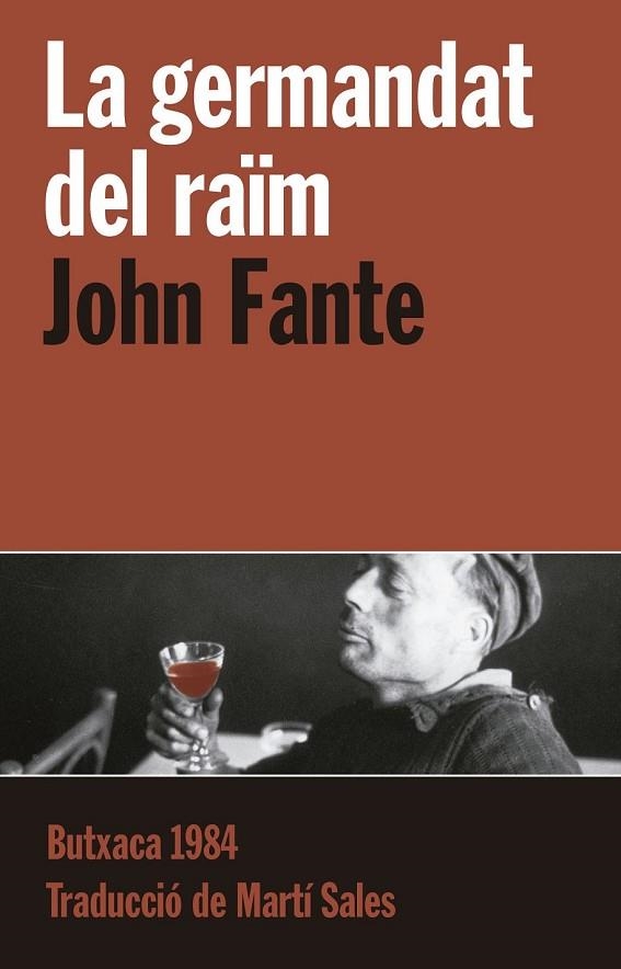 LA GERMANDAT DEL RAÏM | 9788415091127 | FANTE, JOHN | Llibreria Online de Vilafranca del Penedès | Comprar llibres en català