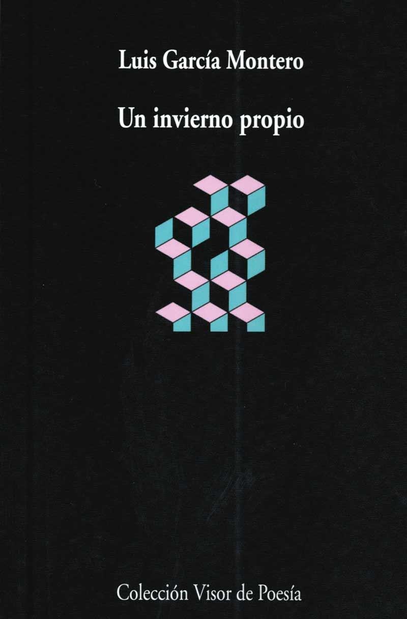 UN INVIERNO PROPIO | 9788498959178 | GARCÍA MONTERO, LUIS | Llibreria L'Odissea - Libreria Online de Vilafranca del Penedès - Comprar libros