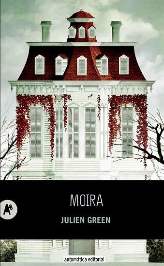 MOIRA | 9788415509271 | GREEN, JULIEN | Llibreria Online de Vilafranca del Penedès | Comprar llibres en català