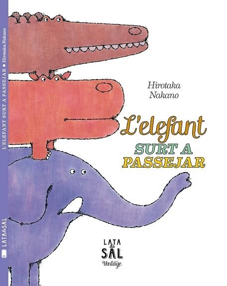 L'ELEFANT SURT A PASSEJAR | 9788494369643 | NAKANO, HIROTAKA | Llibreria Online de Vilafranca del Penedès | Comprar llibres en català