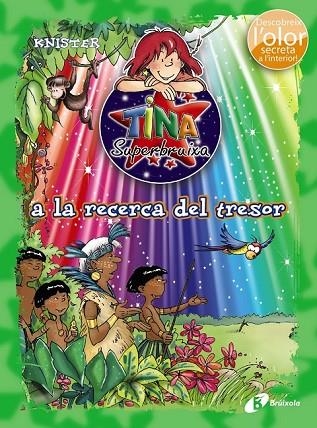 TINA SUPERBRUIXA A LA RECERCA DEL TRESOR  | 9788499066196 | KNISTER | Llibreria Online de Vilafranca del Penedès | Comprar llibres en català