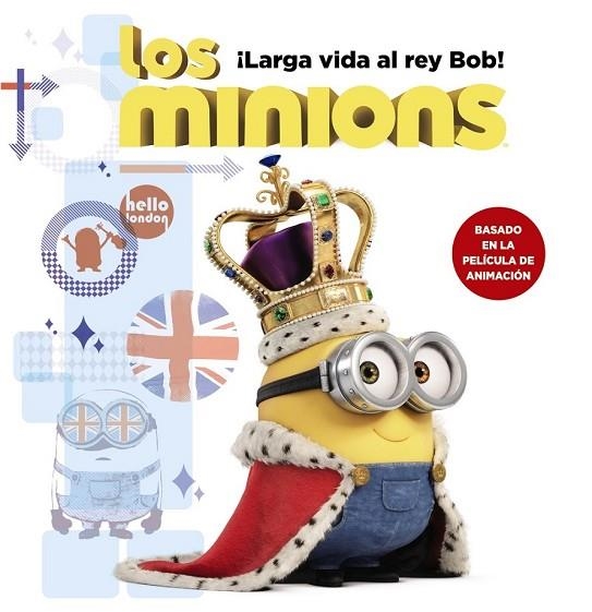 LOS MINIONS LARGA VIDA AL REY BOB | 9788467898392 | ROSEN, LUCY | Llibreria Online de Vilafranca del Penedès | Comprar llibres en català