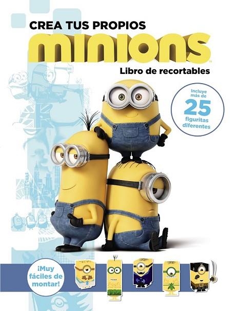 CREA TUS PROPIOS MINIONS LIBRO DE RECORTABLES | 9788467898415 | SNIDER, BRANDON T. | Llibreria Online de Vilafranca del Penedès | Comprar llibres en català