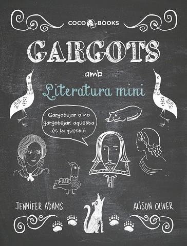 GARGOTS AMB LITERATURA MINI | 9788494316692 | ADAMS, JENNIFER | Llibreria Online de Vilafranca del Penedès | Comprar llibres en català