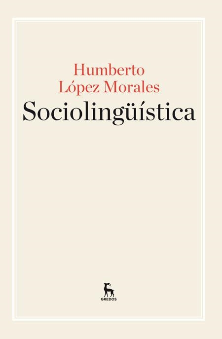 SOCIOLINGÜÍSTICA | 9788424929220 | LOPEZ MORALES, HUMBERTO | Llibreria Online de Vilafranca del Penedès | Comprar llibres en català