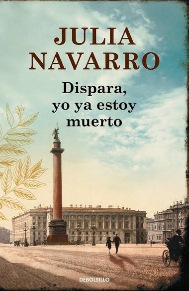 DISPARA YO YA ESTOY MUERTO | 9788490625774 | NAVARRO, JULIA | Llibreria L'Odissea - Libreria Online de Vilafranca del Penedès - Comprar libros