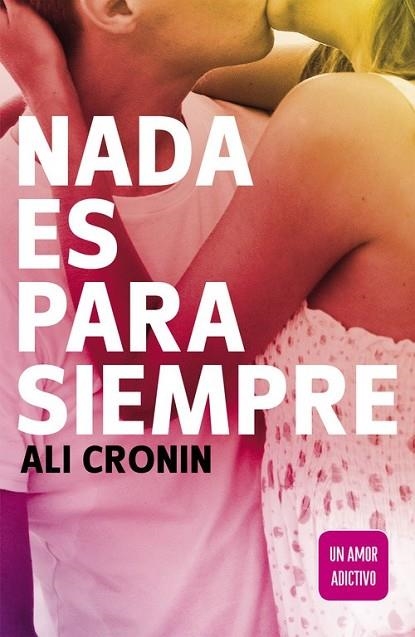 NADA ES PARA SIEMPRE ( GIRL HEART BOY 1 ) | 9788420410838 | CRONIN, ALI | Llibreria Online de Vilafranca del Penedès | Comprar llibres en català