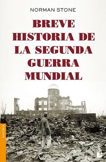 BREVE HISTORIA DE LA SEGUNDA GUERRA MUNDIAL | 9788408142546 | STONE, NORMAN | Llibreria Online de Vilafranca del Penedès | Comprar llibres en català