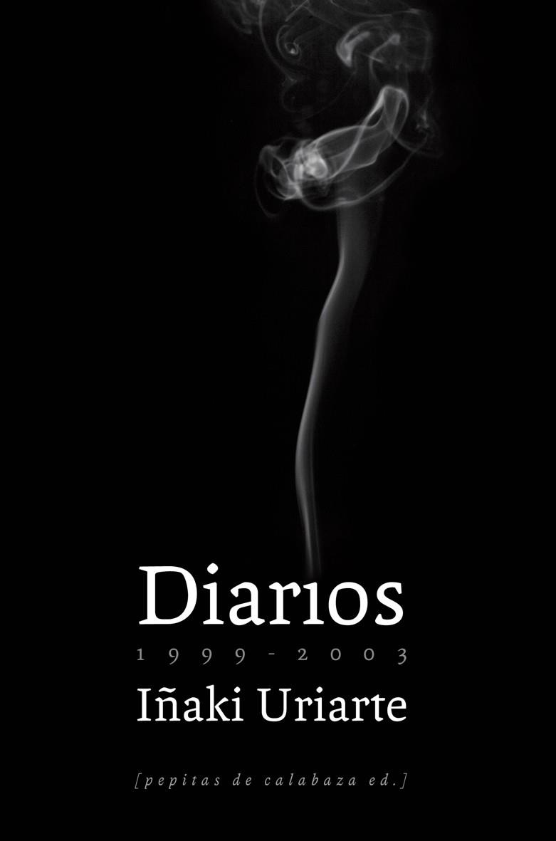 DIARIOS ( 1999-2003 ) | 9788493767143 | URIARTE CANTOLLA, IÑAKI | Llibreria Online de Vilafranca del Penedès | Comprar llibres en català