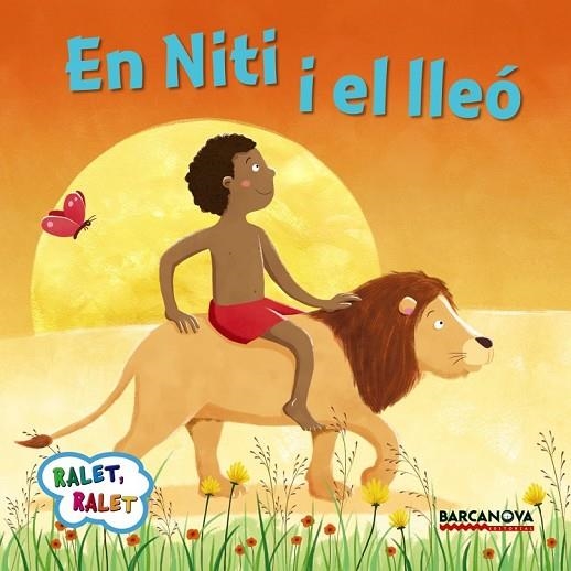 EN NITI I EL LLEÓ | 9788448935672 | BALDÓ, ESTEL / GIL, ROSA / SOLIVA, MARIA | Llibreria Online de Vilafranca del Penedès | Comprar llibres en català