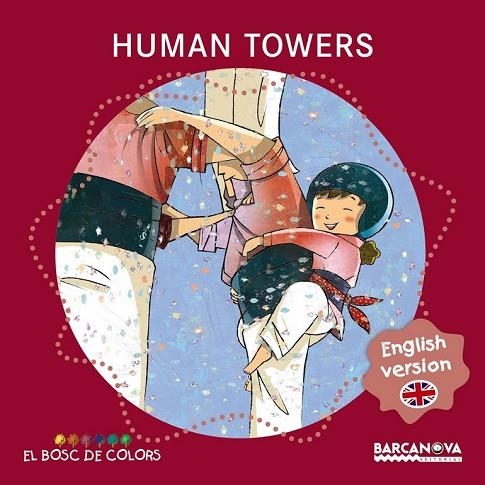 HUMAN TOWERS | 9788448934958 | BALDÓ, ESTEL / GIL, ROSA / SOLIVA, MARIA | Llibreria Online de Vilafranca del Penedès | Comprar llibres en català