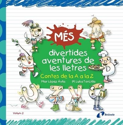 MÉS DIVERTIDES AVENTURES DE LES LLETRES | 9788499066233 | LÓPEZ ÁVILA, PILAR | Llibreria Online de Vilafranca del Penedès | Comprar llibres en català