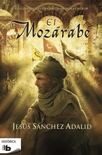 EL MOZÁRABE | 9788490701003 | SANCHEZ ADALID, JESUS | Llibreria L'Odissea - Libreria Online de Vilafranca del Penedès - Comprar libros