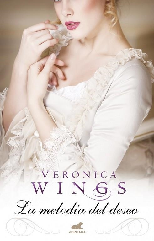 LA MELODÍA DEL DESEO | 9788415420804 | WINGS, VERONICA | Llibreria Online de Vilafranca del Penedès | Comprar llibres en català