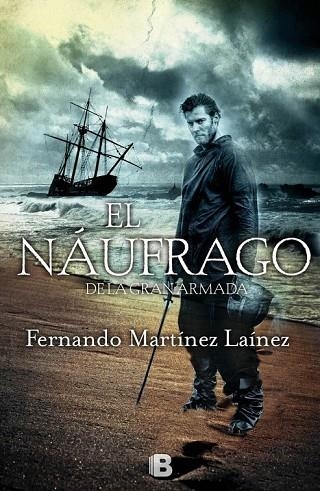 EL NAÚFRAGO DE LA GRAN ARMADA | 9788466657341 | MARTINEZ LAINEZ, FERNANDO | Llibreria Online de Vilafranca del Penedès | Comprar llibres en català