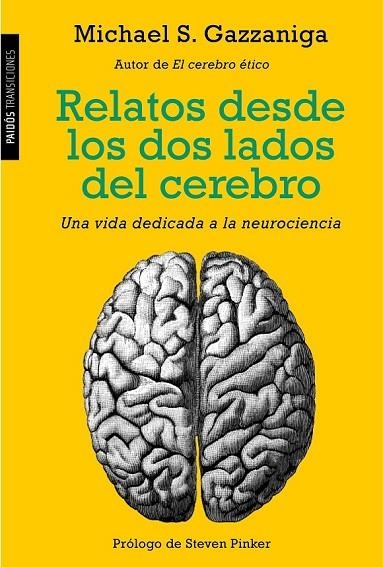 RELATOS DESDE LOS DOS LADOS DEL CEREBRO | 9788449331411 | GAZZANIGA, MICHAEL S | Llibreria Online de Vilafranca del Penedès | Comprar llibres en català