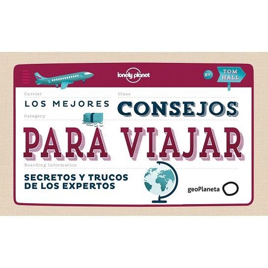 LOS MEJORES CONSEJOS PARA VIAJAR | 9788408142676 | AA. VV. | Llibreria Online de Vilafranca del Penedès | Comprar llibres en català