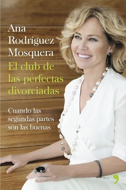 EL CLUB DE LAS PERFECTAS DIVORCIADAS | 9788499984360 | RODRIGUEZ MOSQUERA, ANA | Llibreria Online de Vilafranca del Penedès | Comprar llibres en català