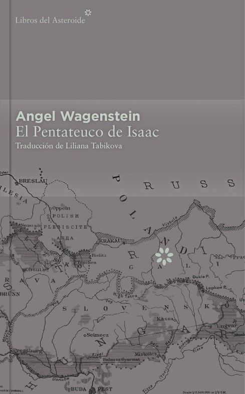 EL PENTATEUCO DE ISAAC  | 9788416213412 | WAGENSTEIN, ANGEL | Llibreria Online de Vilafranca del Penedès | Comprar llibres en català