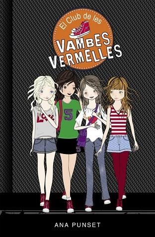 EL CLUB DE LES VAMBES VERMELLES ( EL CLUB DE LES VAMBES VERMELLES 1 ) | 9788490435335 | PUNSET, ANA / GONZÁLEZ, PAULA | Llibreria Online de Vilafranca del Penedès | Comprar llibres en català