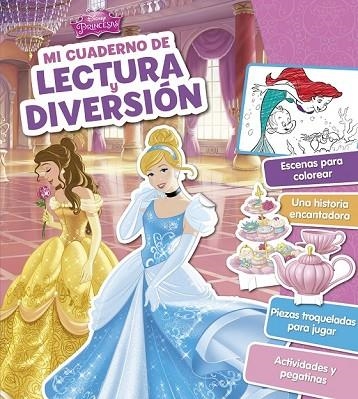 PRINCESAS. MI CUADERNO DE LECTURA Y DIVERSIÓN | 9788499516585 | DISNEY | Llibreria Online de Vilafranca del Penedès | Comprar llibres en català