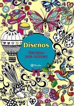 DISEÑOS CUADERNO PARA COLOREAR | 9788469603338 | AA. VV. | Llibreria Online de Vilafranca del Penedès | Comprar llibres en català