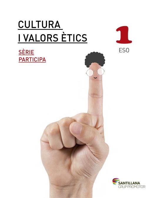 CULTURA I VALORS ETICS 1 ESO GRUP PROMOTOR | 9788490478943 | AA. VV. | Llibreria Online de Vilafranca del Penedès | Comprar llibres en català