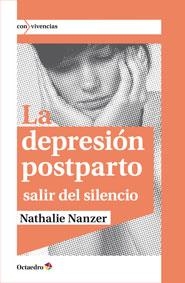 LA DEPRESIÓN POSTPARTO | 9788499217079 | NANZER, NATHALIE | Llibreria Online de Vilafranca del Penedès | Comprar llibres en català