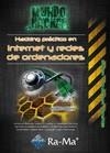 HACKING PRÁCTICO EN INTERNET Y REDES DE ORDENADORES | 9788499642949 | RAMOS VARÓN, ANTONIO ÁNGEL/BARBERO MUÑOZ, CARLOS ALBERTO/GRIJALBA GONZÁLEZ, JACINTO/OCHOA MARTÍN, ÁN | Llibreria Online de Vilafranca del Penedès | Comprar llibres en català