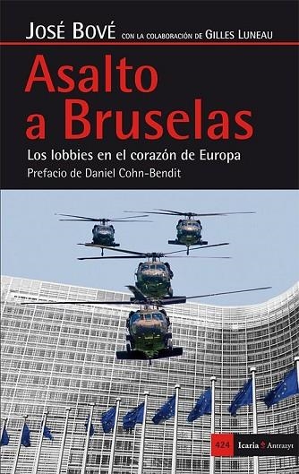 ASALTO A BRUSELAS | 9788498886528 | BOVÉ, JOSÉ | Llibreria Online de Vilafranca del Penedès | Comprar llibres en català